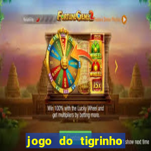 jogo do tigrinho com deposito de 1 real